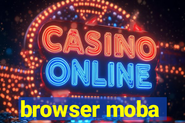 browser moba