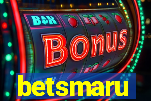 betsmaru