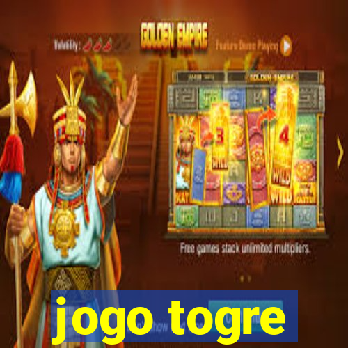 jogo togre