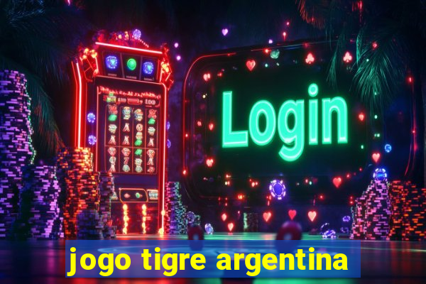 jogo tigre argentina