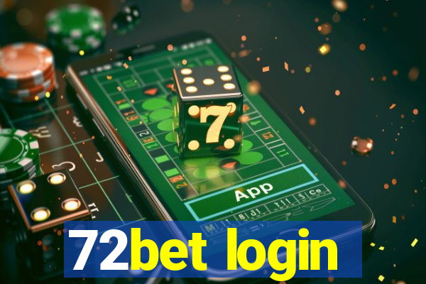 72bet login