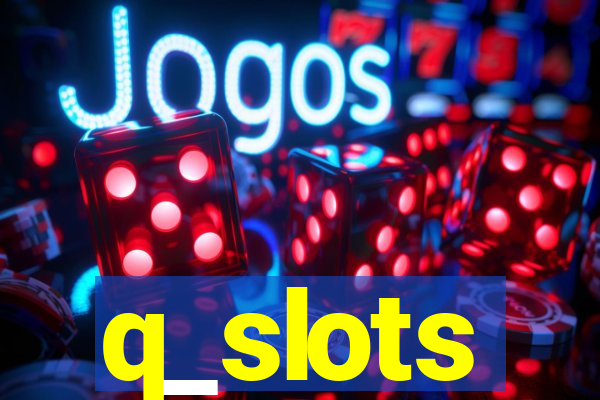 q_slots