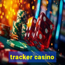 tracker casino