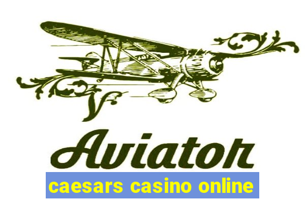 caesars casino online