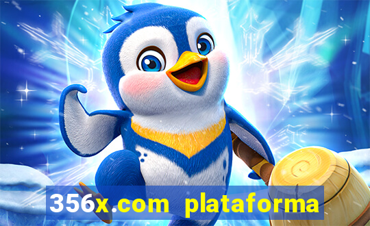 356x.com plataforma de jogos