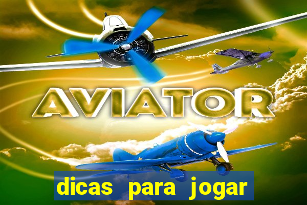 dicas para jogar no aviator