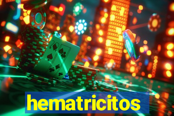 hematricitos