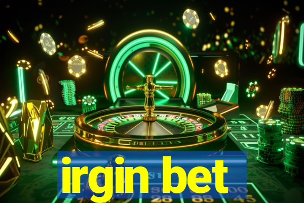 irgin bet