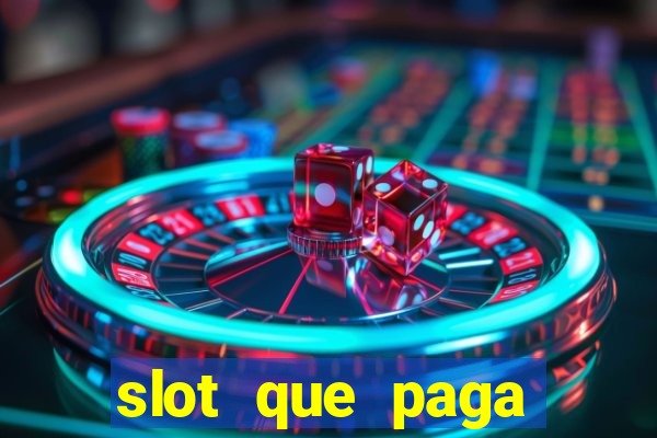 slot que paga dinheiro de verdade