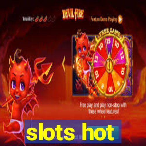 slots hot