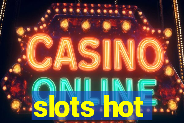 slots hot