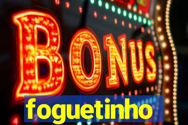 foguetinho