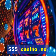 555 casino no deposit bonus