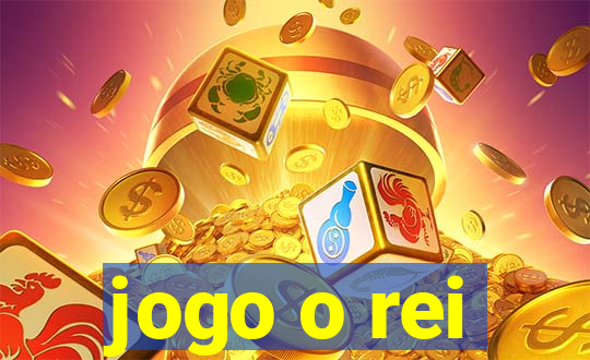 jogo o rei