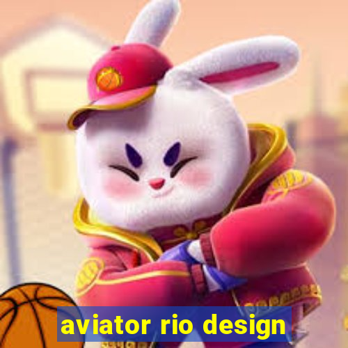 aviator rio design