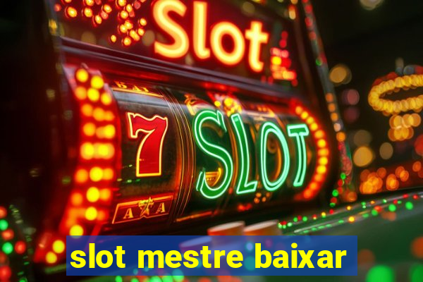 slot mestre baixar