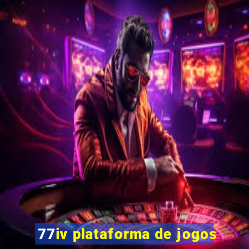 77iv plataforma de jogos