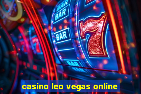 casino leo vegas online