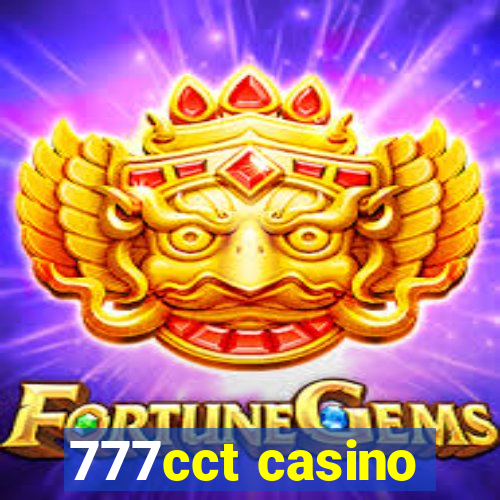 777cct casino