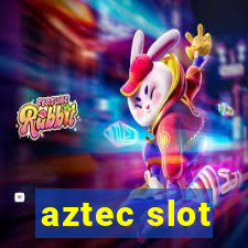 aztec slot