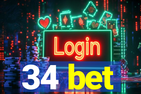 34 bet