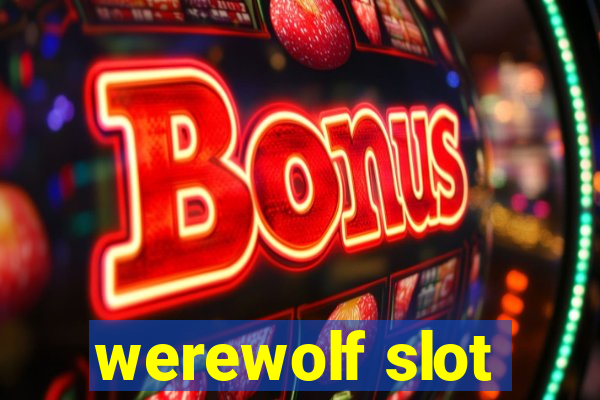 werewolf slot