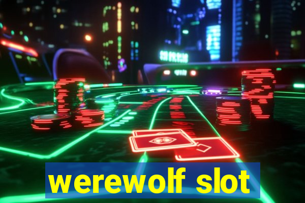 werewolf slot