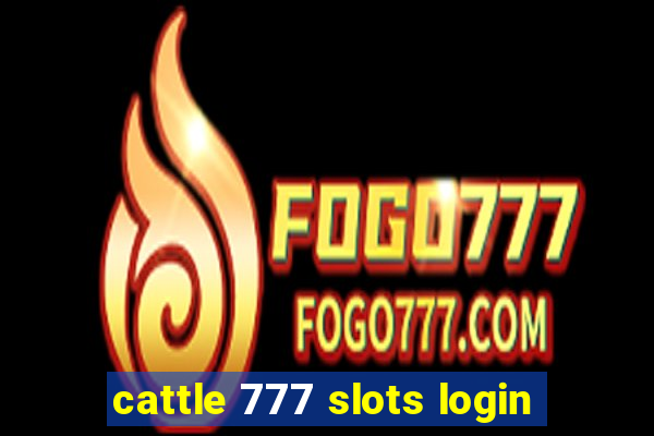 cattle 777 slots login