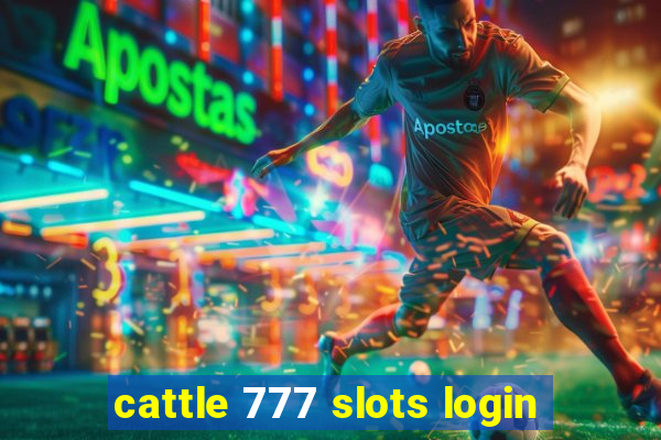 cattle 777 slots login