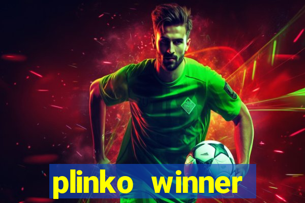 plinko winner ganhar dinheiro