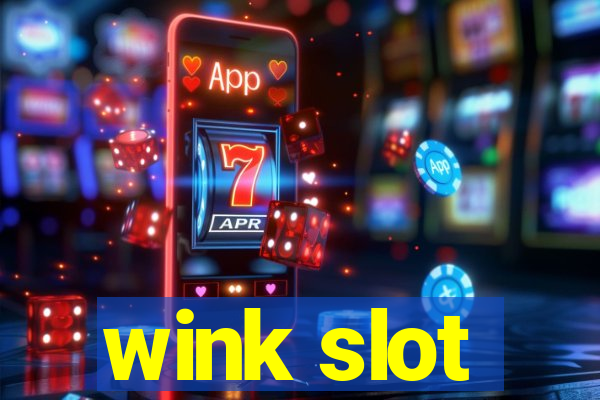 wink slot