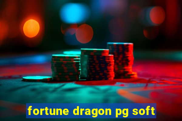 fortune dragon pg soft