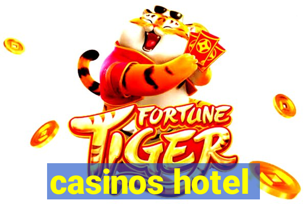 casinos hotel