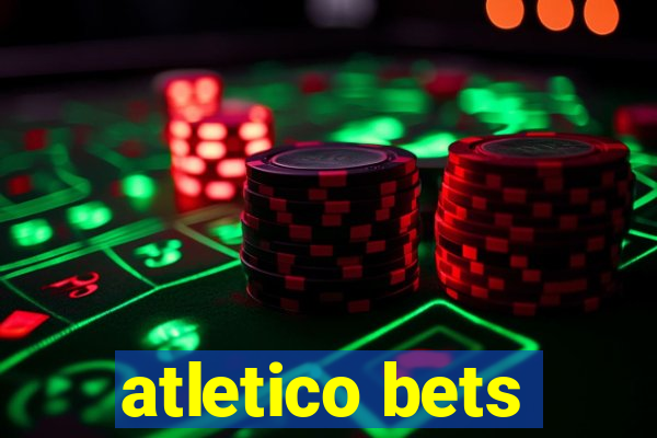 atletico bets