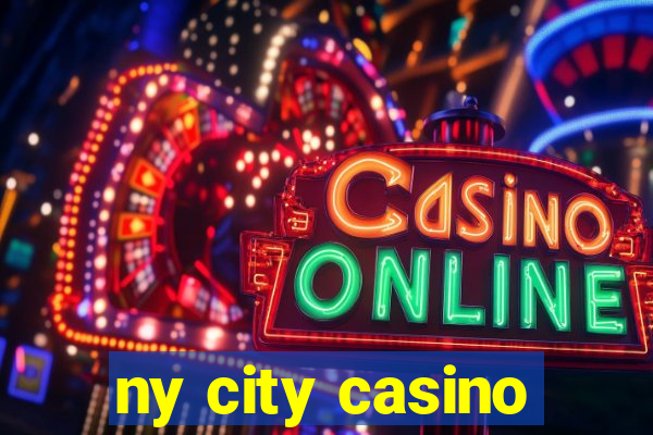 ny city casino