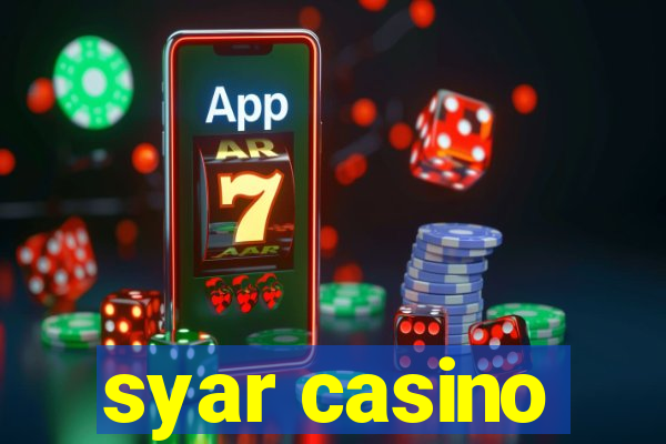 syar casino