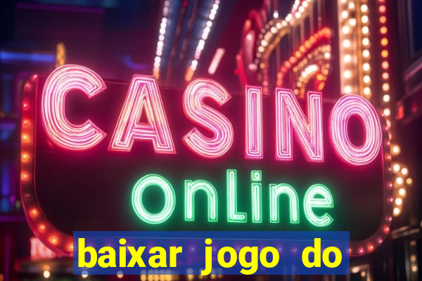 baixar jogo do tigre plataforma nova