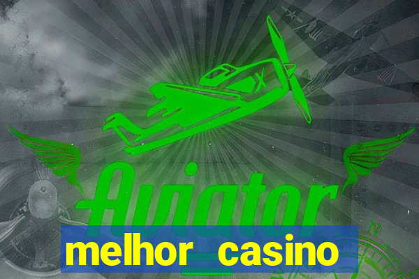 melhor casino online portugues