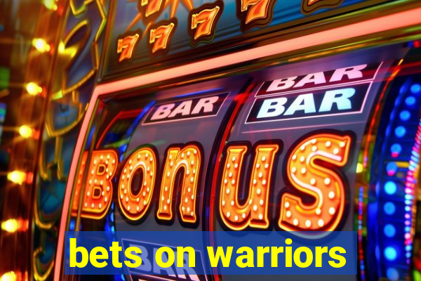 bets on warriors