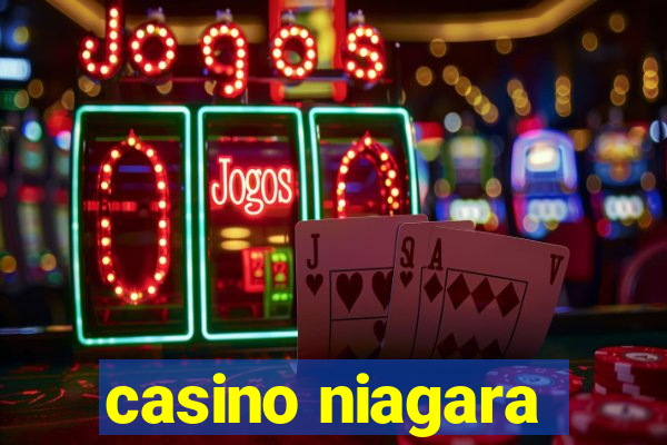 casino niagara