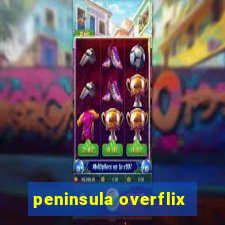 peninsula overflix