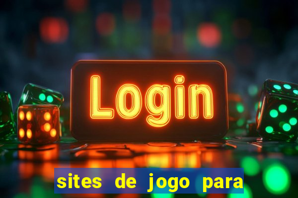 sites de jogo para ganhar dinheiro