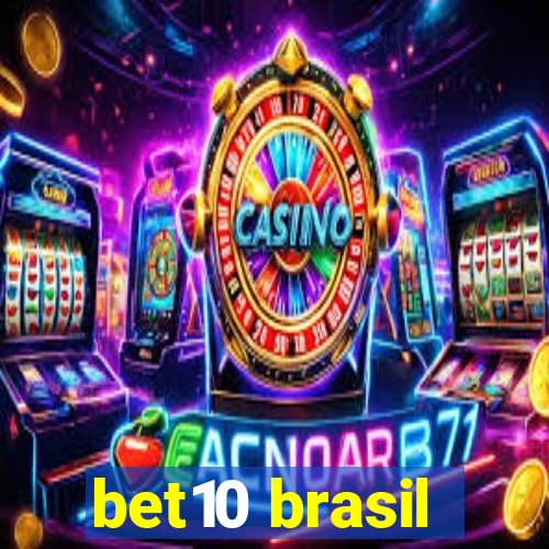 bet10 brasil