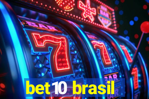 bet10 brasil