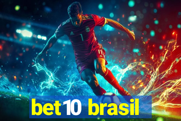 bet10 brasil