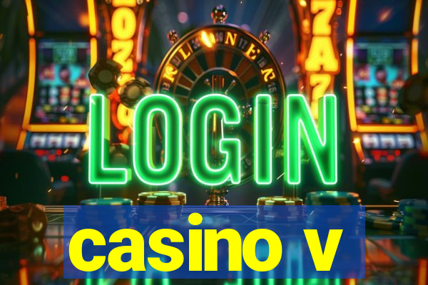 casino v