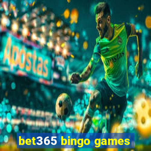 bet365 bingo games