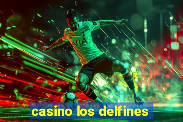 casino los delfines