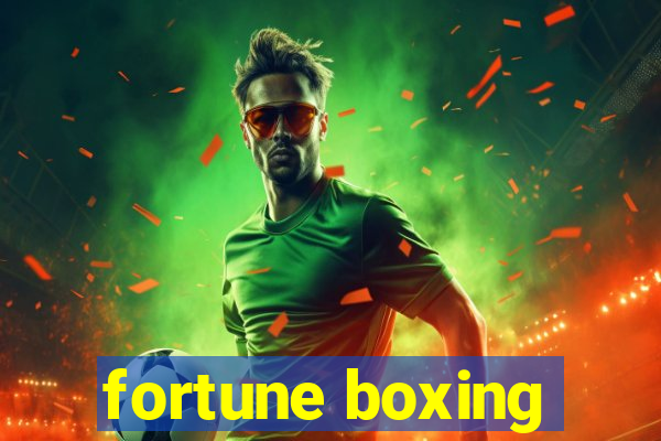 fortune boxing