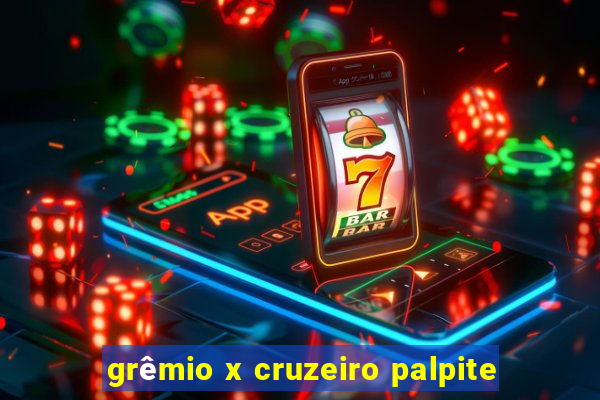 grêmio x cruzeiro palpite